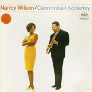 Nancy Wilson / Cannonball Adderley/Nancy Wilson ＆ Cannonball Adderley