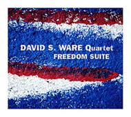 David S Ware/Freedom Suite