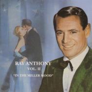 Ray Anthony/In The Miller Mood Vol.2