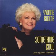 Yvonne Roome/Something Cool