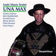 Louis Hayes/Una Max