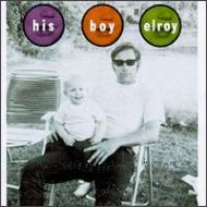 His Boy Elroy/His Boy Elroy