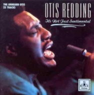 Otis Redding/Its Not Just Sentimental