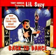 Lil Suzy/Back To Dance