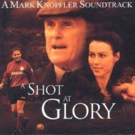 Soundtrack/Shot At Glory