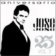 Jose Jose/25 Aniversario Vol.2