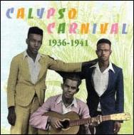 Various/Calypso Carnival 1936-1941