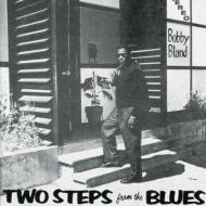 Bobby Bland/Two Steps From The Blues