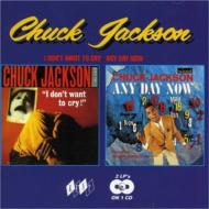 Chuck Jackson/I Don't Want To Cry / Any Day Now