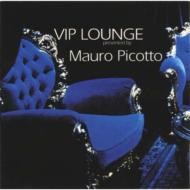 Mauro Picotto/Vip Lounge
