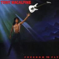 Tony Macalpine/Freedom To Fly