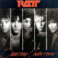 RATT/Dancin' Undercover