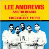 Lee Andrews ＆ Hearts/Their Biggest Hits