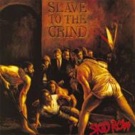 Skid Row/Slave To The Grind