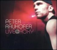Peter Rauhofer/Live @ Roxy