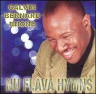 Calvin Bernard Rhone/Nu Flava Hymns