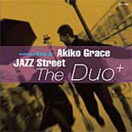 Akiko Grace/Jazz Street - The Duo