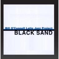Bill O'connell/Black Sand