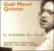 Gael Mevel/La Promesse Du Chant