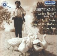 Szabo Ferenc/Lyric Suites String Trio Etc： V / A