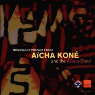 Aicha Kone/Mangigo Live From Cote D'ivoir