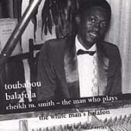 Cheikh M Smith/Toubabou Balafola
