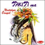 Ethnic / Traditional/Tahiti Ma / Nostalgie Compilation