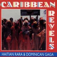 Various/Caribbean Revels： Haitian Rara