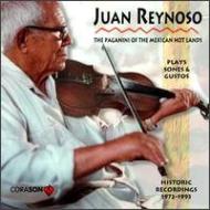Juan Reynoso/Paganini Of The Mexican Hotlan