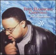 Fred Hammond/Christmas - Just Remember