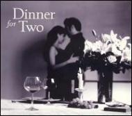 コンピレーション/Dinner For Two