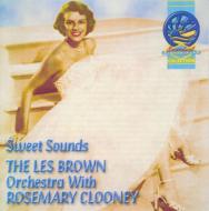 Les Brown / Rosemary Clooney/Sweetest Sound