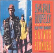 Jean Paul Bourelly/Saints And Sinners