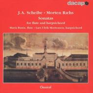 Scheibe / Raehs/Flute Sonatas： Bania(Fl)mortensen(Cemb)