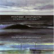 Michael Occhipinti/Creation Dream - Songs Of Bruce Cockburn