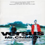 Mr. Children/Versus