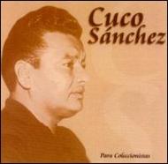 Cuco Sanchez/Par Coleccionistas