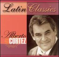 Alberto Cortez/Latin Classics