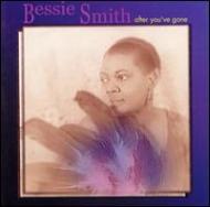 Bessie Smith/After You've Gone