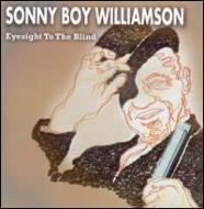 Sonny Boy Williamson (I)/Eyesight To The Blind