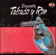 Orquesta Tabaco Y Ron/Salsa De Versa