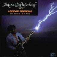 Lonnie Brooks/Bayou Lightning