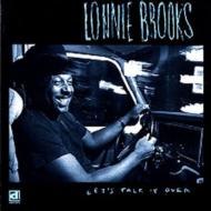 Lonnie Brooks/Let's Talk It Over