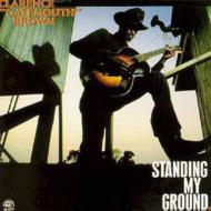 Clarence Gatemouth Brown/Standing My Ground