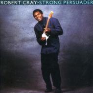 Robert Cray/Strong Persuader