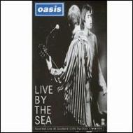 OASIS/Live By The Sea