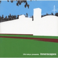 Various/Crj Tokyo Presents Innerscapes