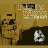 Rob Swift/Under The Influence