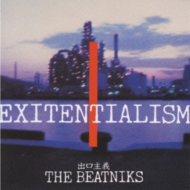 THE BEATNIKS (高橋幸宏 x 鈴木慶一)/Exitentialism出口主義