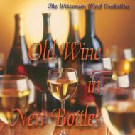 *brass＆wind Ensemble* Classical/The Wisconsin Wind.o Old Winein New Bottles